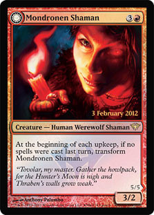 Mondronen Shaman FOIL prerelease